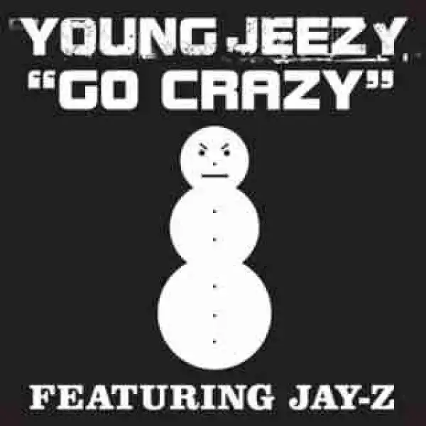 Instrumental: Young Jeezy - Go Crazy  Ft. Jay-Z